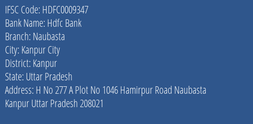 Hdfc Bank Naubasta Branch Kanpur IFSC Code HDFC0009347