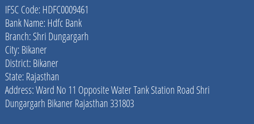 Hdfc Bank Shri Dungargarh Branch Bikaner IFSC Code HDFC0009461