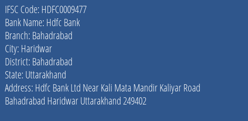 Hdfc Bank Bahadrabad Branch Bahadrabad IFSC Code HDFC0009477