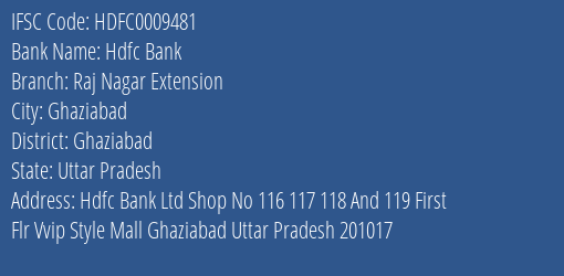 Hdfc Bank Raj Nagar Extension Branch Ghaziabad IFSC Code HDFC0009481