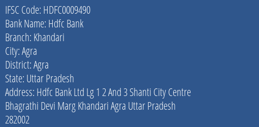 Hdfc Bank Khandari Branch Agra IFSC Code HDFC0009490