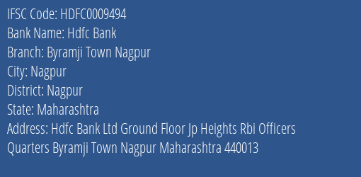 Hdfc Bank Byramji Town Nagpur Branch Nagpur IFSC Code HDFC0009494
