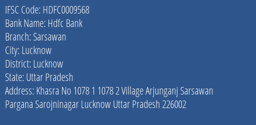 Hdfc Bank Sarsawan Branch Lucknow IFSC Code HDFC0009568