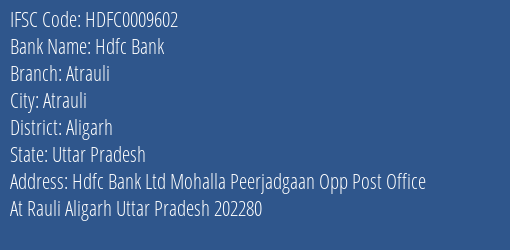 Hdfc Bank Atrauli Branch Aligarh IFSC Code HDFC0009602