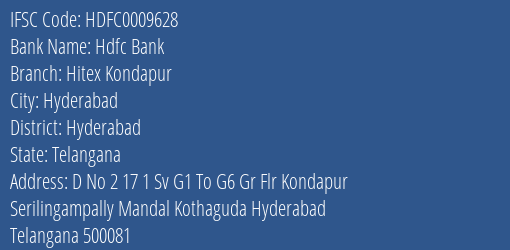 Hdfc Bank Hitex Kondapur Branch Hyderabad IFSC Code HDFC0009628