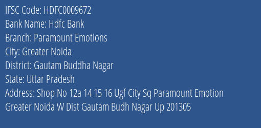 Hdfc Bank Paramount Emotions Branch Gautam Buddha Nagar IFSC Code HDFC0009672