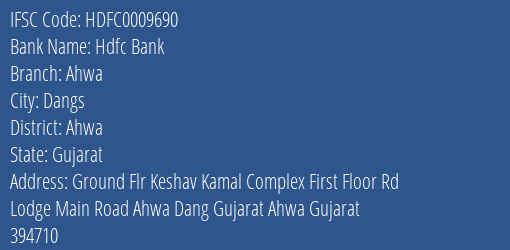 Hdfc Bank Ahwa Branch Ahwa IFSC Code HDFC0009690