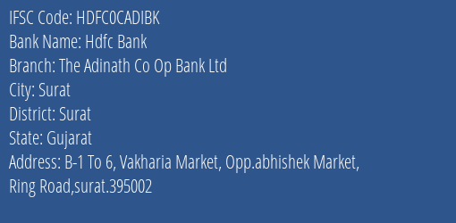 Hdfc Bank The Adinath Co Op Bank Ltd Branch, Branch Code CADIBK & IFSC Code HDFC0CADIBK