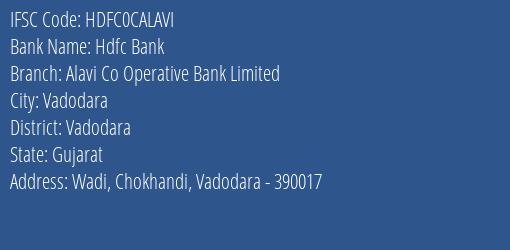 Hdfc Bank Alavi Co Operative Bank Limited Branch, Branch Code CALAVI & IFSC Code HDFC0CALAVI