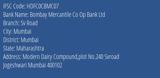 Hdfc Bank Bombay Mercantile Co Op Bank Ltd Branch, Branch Code CBMC07 & IFSC Code HDFC0CBMC07