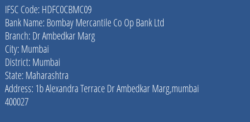 Hdfc Bank Bombay Mercantile Co Op Bank Ltd Branch, Branch Code CBMC09 & IFSC Code HDFC0CBMC09