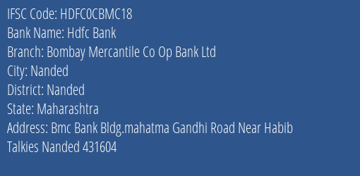 Hdfc Bank Bombay Mercantile Co Op Bank Ltd Branch, Branch Code CBMC18 & IFSC Code HDFC0CBMC18