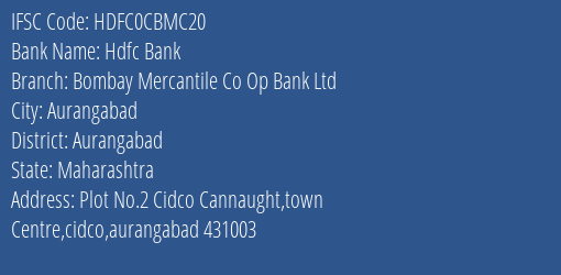Hdfc Bank Bombay Mercantile Co Op Bank Ltd Branch, Branch Code CBMC20 & IFSC Code HDFC0CBMC20