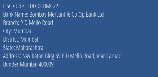 Hdfc Bank Bombay Mercantile Co Op Bank Ltd Branch, Branch Code CBMC22 & IFSC Code HDFC0CBMC22