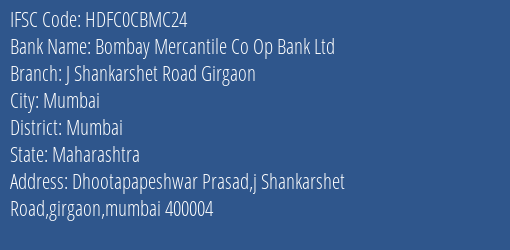 Hdfc Bank Bombay Mercantile Co Op Bank Ltd Branch, Branch Code CBMC24 & IFSC Code HDFC0CBMC24