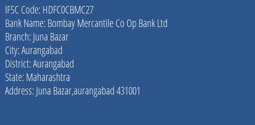 Hdfc Bank Bombay Mercantile Co Op Bank Ltd Branch, Branch Code CBMC27 & IFSC Code HDFC0CBMC27