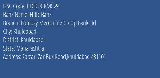 Hdfc Bank Bombay Mercantile Co Op Bank Ltd Branch, Branch Code CBMC29 & IFSC Code HDFC0CBMC29
