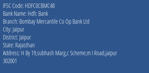 Hdfc Bank Bombay Mercantile Co Op Bank Ltd Branch, Branch Code CBMC48 & IFSC Code HDFC0CBMC48