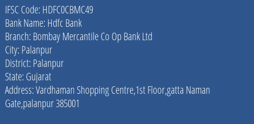 Hdfc Bank Bombay Mercantile Co Op Bank Ltd Branch, Branch Code CBMC49 & IFSC Code HDFC0CBMC49