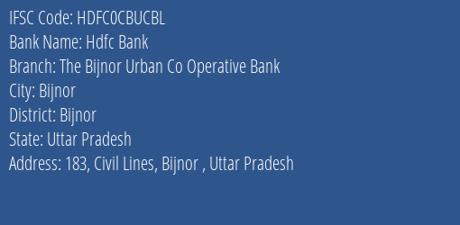 Hdfc Bank The Bijnor Urban Co Operative Bank Branch Bijnor IFSC Code HDFC0CBUCBL