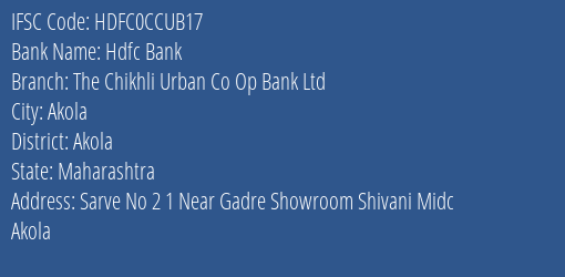 Hdfc Bank The Chikhli Urban Co Op Bank Ltd Branch, Branch Code CCUB17 & IFSC Code HDFC0CCUB17