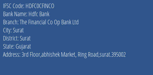 Hdfc Bank The Financial Co Op Bank Ltd Branch, Branch Code CFINCO & IFSC Code HDFC0CFINCO