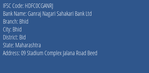 Hdfc Bank Ganraj Nagari Sahakari Bank Ltd Beed Branch, Branch Code CGANRJ & IFSC Code HDFC0CGANRJ