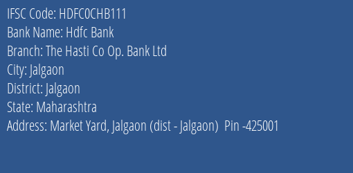 Hdfc Bank The Hasti Co Op. Bank Ltd Branch, Branch Code CHB111 & IFSC Code HDFC0CHB111