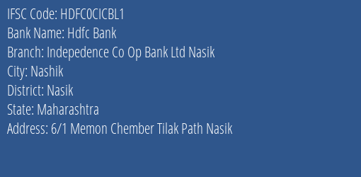 Hdfc Bank Indepedence Co Op Bank Ltd Nasik Branch, Branch Code CICBL1 & IFSC Code HDFC0CICBL1