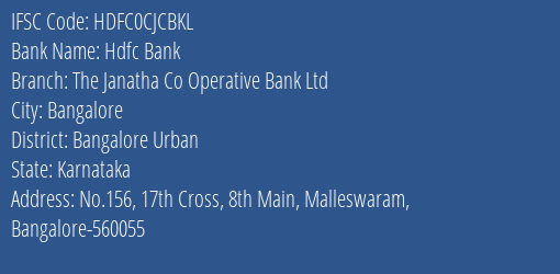 Hdfc Bank The Janatha Co Operative Bank Ltd Branch, Branch Code CJCBKL & IFSC Code HDFC0CJCBKL