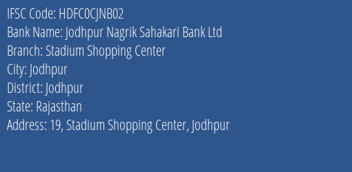 Hdfc Bank Jodhpur Nagrik Sahakari Bank Ltd Branch, Branch Code CJNB02 & IFSC Code HDFC0CJNB02