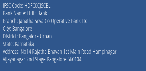 Hdfc Bank Janatha Seva Co Operative Bank Ltd Branch, Branch Code CJSCBL & IFSC Code HDFC0CJSCBL