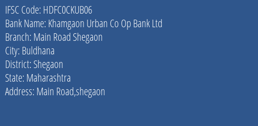 Hdfc Bank Khamgaon Urban Co Op Bank Ltd. Branch, Branch Code CKUB06 & IFSC Code HDFC0CKUB06