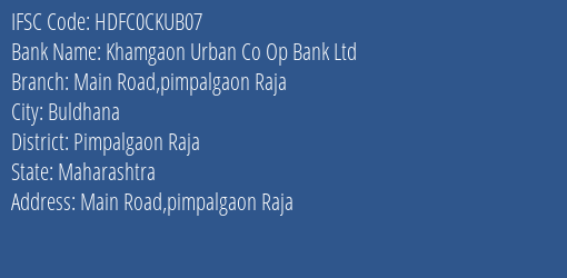 Hdfc Bank Khamgaon Urban Co Op Bank Ltd. Branch, Branch Code CKUB07 & IFSC Code HDFC0CKUB07