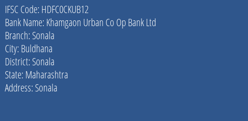 Khamgaon Urban Co Op Bank Ltd Sonala Branch IFSC Code