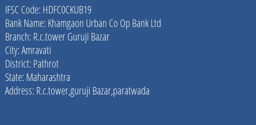 Hdfc Bank Khamgaon Urban Co Op Bank Ltd. Branch, Branch Code CKUB19 & IFSC Code HDFC0CKUB19