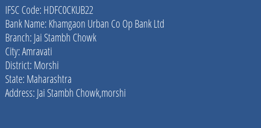 Khamgaon Urban Co Op Bank Ltd Jai Stambh Chowk Branch IFSC Code