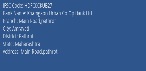 Hdfc Bank Khamgaon Urban Co Op Bank Ltd. Branch, Branch Code CKUB27 & IFSC Code HDFC0CKUB27
