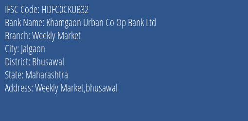 Hdfc Bank Khamgaon Urban Co Op Bank Ltd. Branch, Branch Code CKUB32 & IFSC Code HDFC0CKUB32