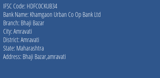 Hdfc Bank Khamgaon Urban Co Op Bank Ltd. Branch, Branch Code CKUB34 & IFSC Code HDFC0CKUB34