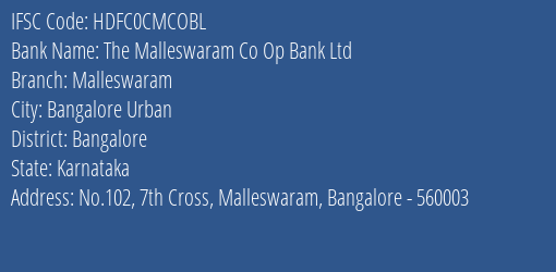 The Malleswaram Co Op Bank Ltd Malleswaram Branch Bangalore IFSC Code HDFC0CMCOBL