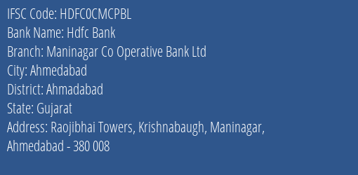 Hdfc Bank Maninagar Co Operative Bank Ltd Branch, Branch Code CMCPBL & IFSC Code HDFC0CMCPBL