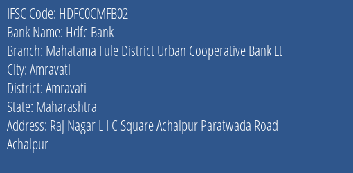 Hdfc Bank Mahatama Fule District Urban Cooperative Bank Lt Branch, Branch Code CMFB02 & IFSC Code HDFC0CMFB02