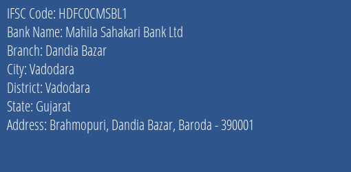Mahila Sahakari Bank Ltd Dandia Bazar Branch Vadodara IFSC Code HDFC0CMSBL1