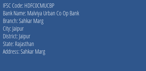 Malviya Urban Co Op Bank Sahkar Marg Branch, Branch Code CMUCBP & IFSC Code HDFC0CMUCBP