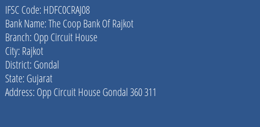 The Coop Bank Of Rajkot Opp Circuit House Branch, Branch Code CRAJ08 & IFSC Code HDFC0CRAJ08