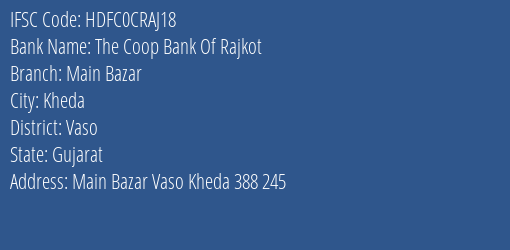 The Coop Bank Of Rajkot Main Bazar Branch, Branch Code CRAJ18 & IFSC Code HDFC0CRAJ18
