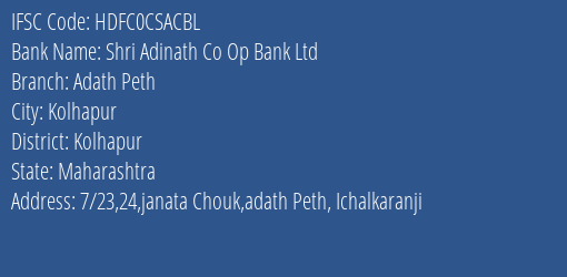Hdfc Bank Shri Adinath Co Op Bank Ltd. Ichal. Branch, Branch Code CSACBL & IFSC Code HDFC0CSACBL