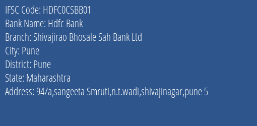 Hdfc Bank Shivajirao Bhosale Sah Bank Ltd Branch, Branch Code CSBB01 & IFSC Code HDFC0CSBB01