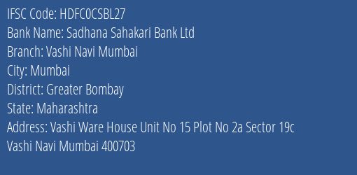 Hdfc Bank Sadhana Sahakari Bank Ltd Branch, Branch Code CSBL27 & IFSC Code HDFC0CSBL27